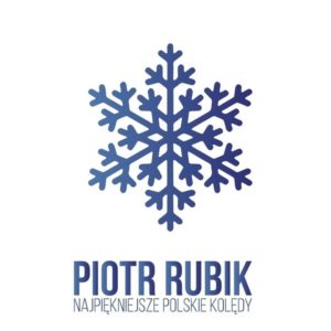 Piotr Rubik - Najpiękniejsze polskie kolędy