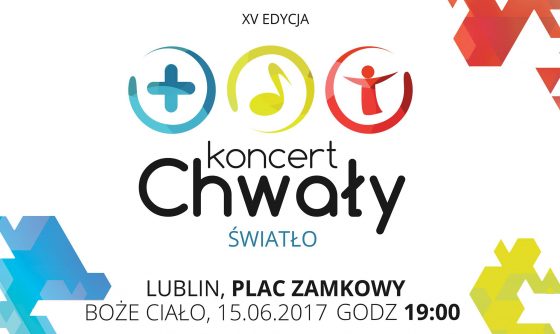 Koncert Chwały 2017 Lublin