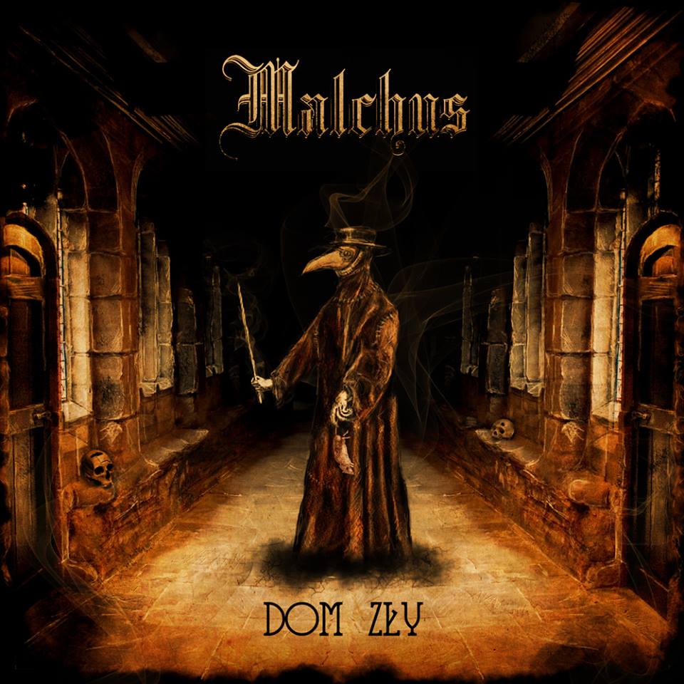 Malchus - Dom Zly