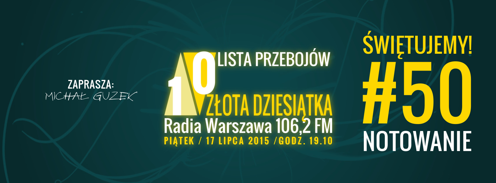 Złota 10 Dziesiątka Radia Warszawa - 50 notowanie