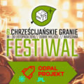 Festiwal Chrześcijańskie Granie - ODPAL PROJEKT