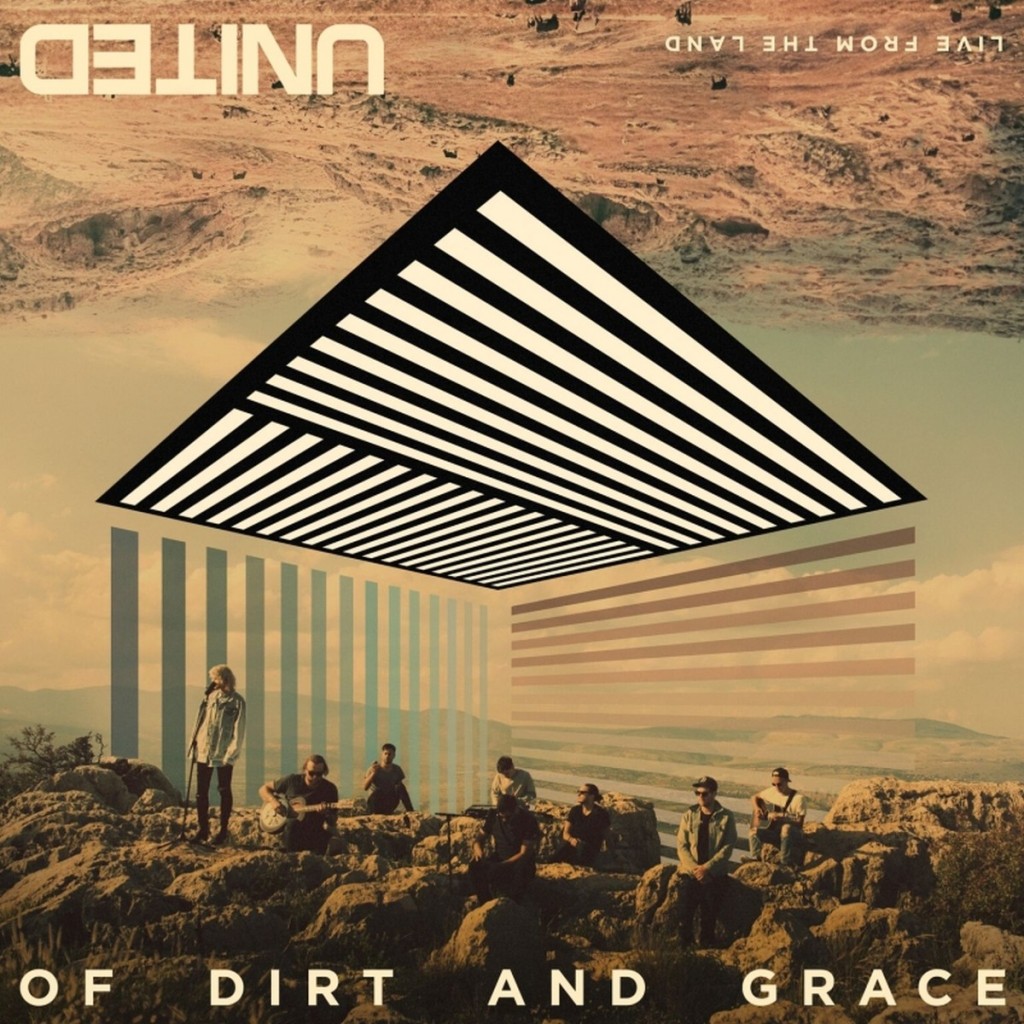 Hillsong United - of dirt and grace