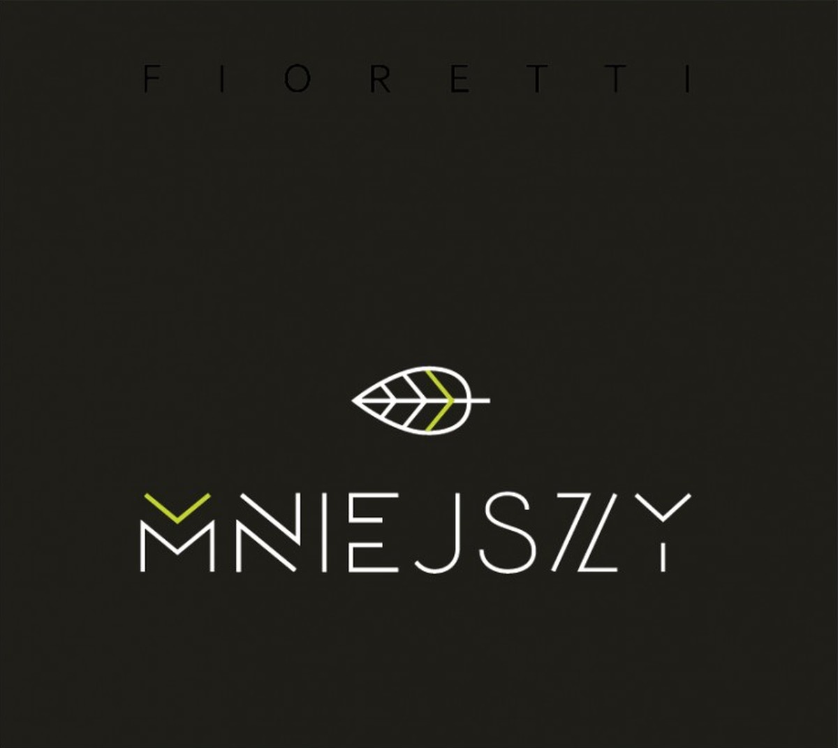 Fioretti - Mniejszy album