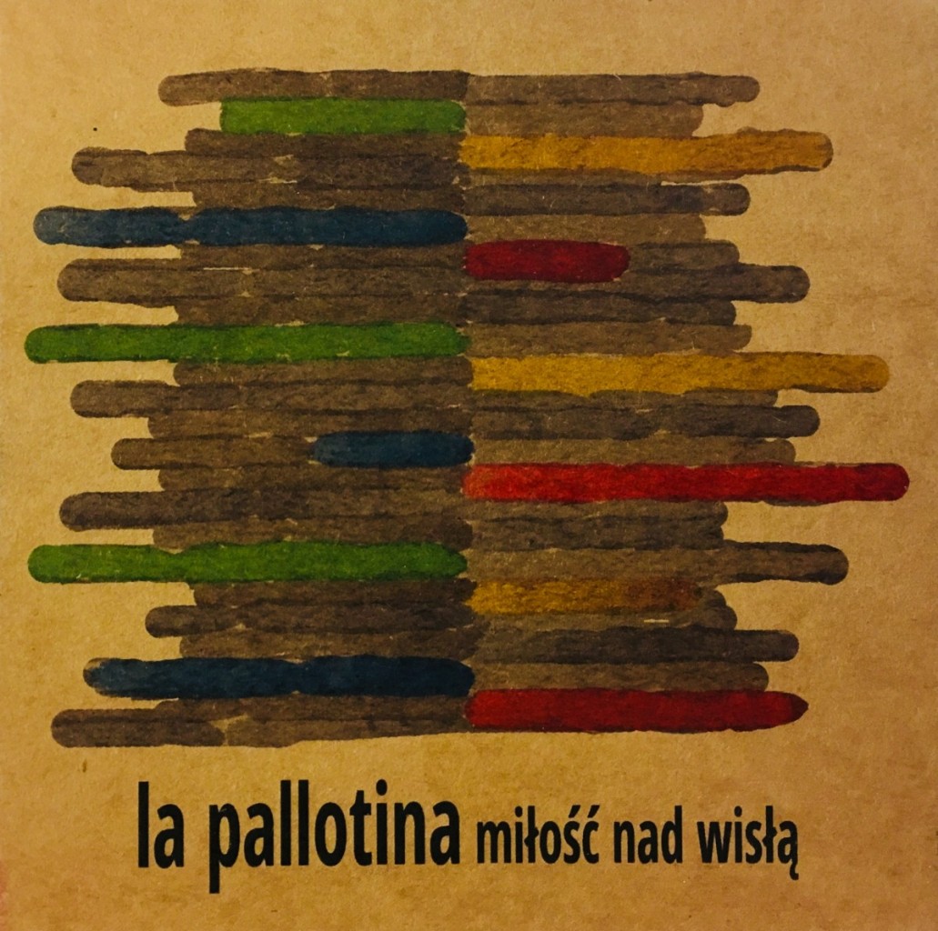 Miłość nad Wisłą - La Pallotina